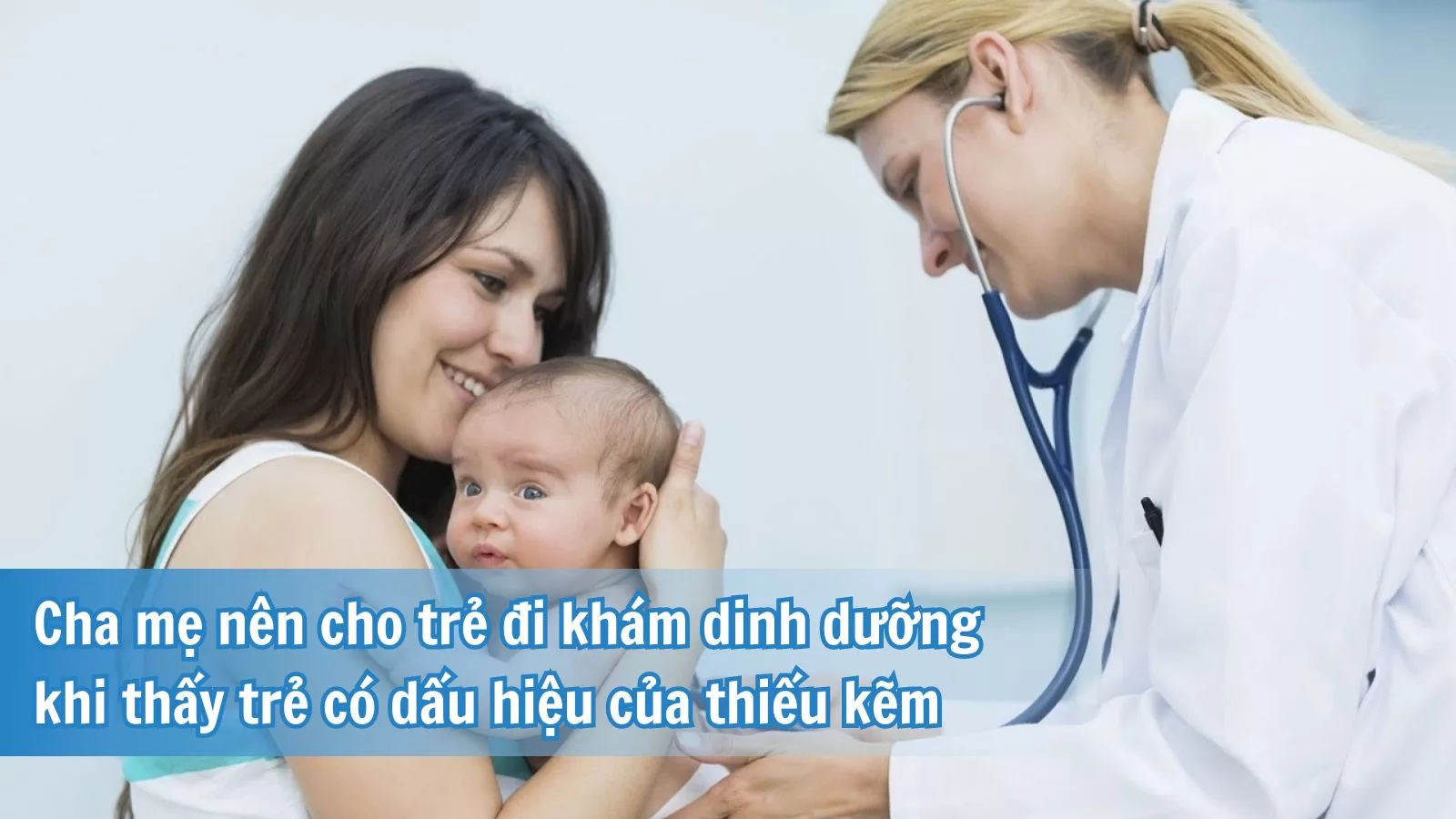 Nên cho trẻ đi khám khi thấy dấu hiệu thiếu kẽm