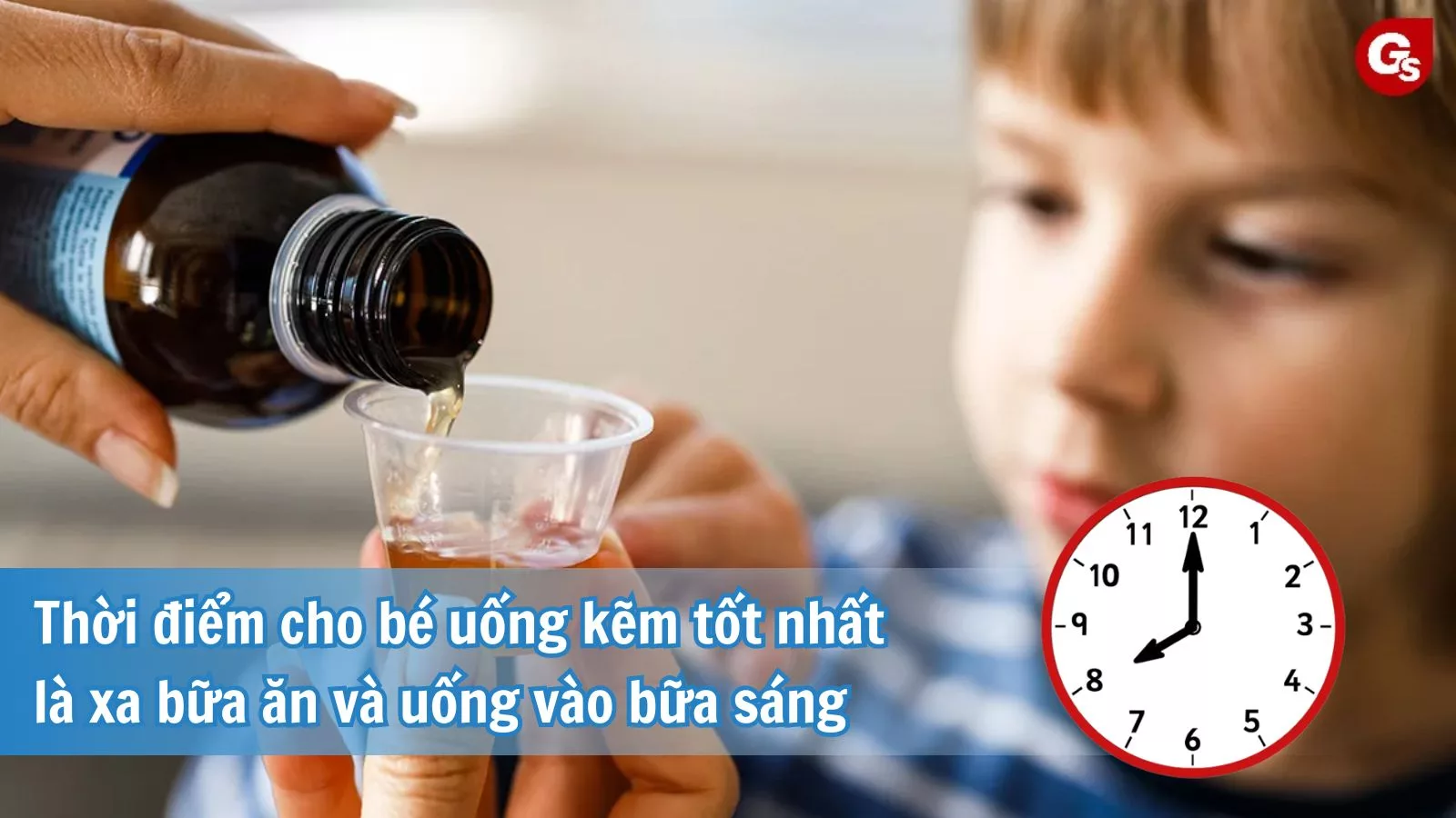 Bé uống kẽm lúc nào tốt nhất