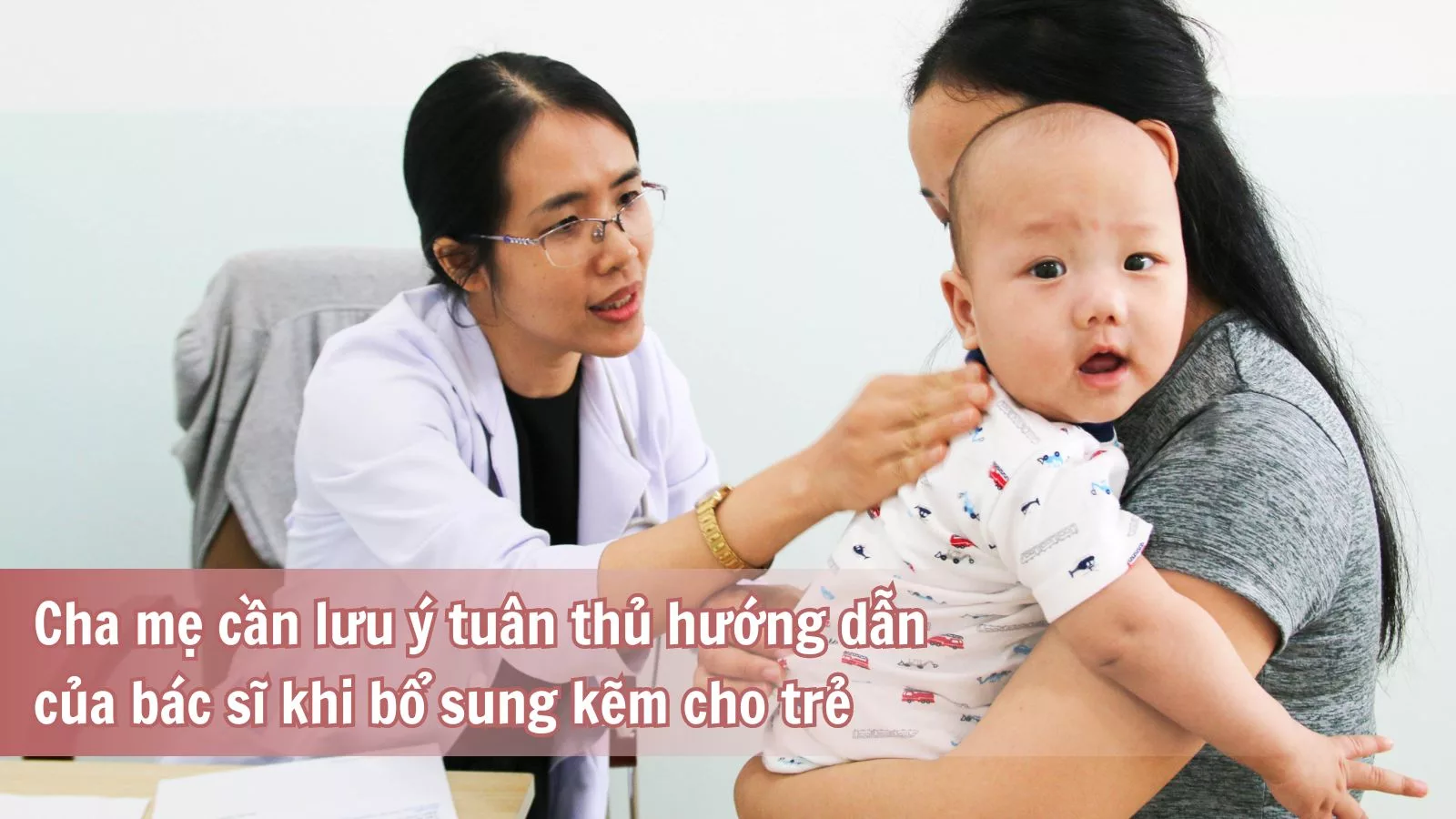 Lưu ý tuân thủ hướng dẫn khi bổ sung kẽm cho trẻ